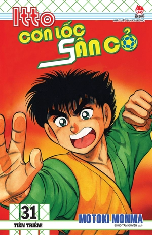 itto - cơn lốc sân cỏ - tập 31 - tiến triển (tái bản 2024) - Ảnh 2