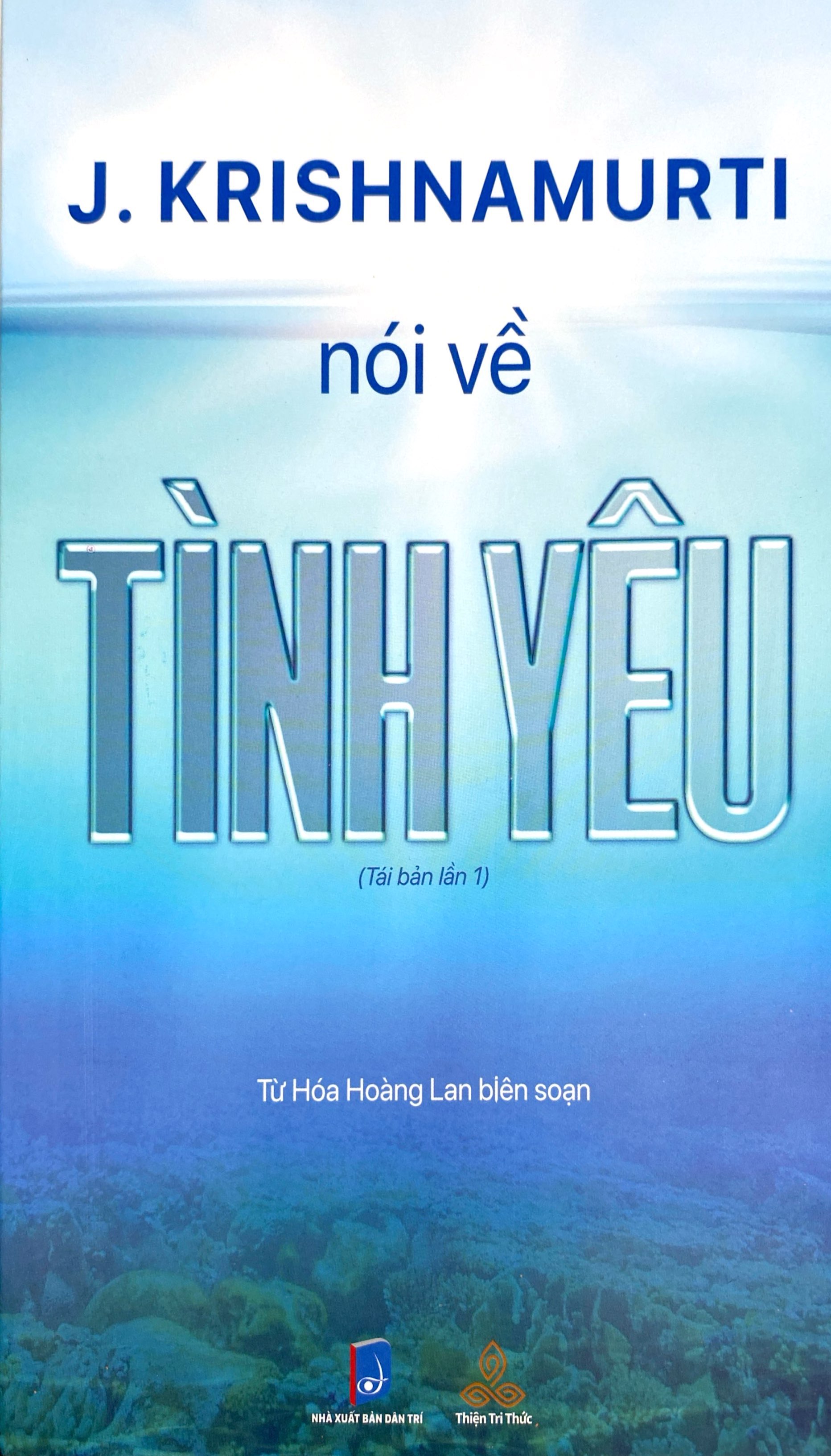 J. Krishnamurti Nói Về Tình Yêu (Tái Bản 2025) - Ảnh 3