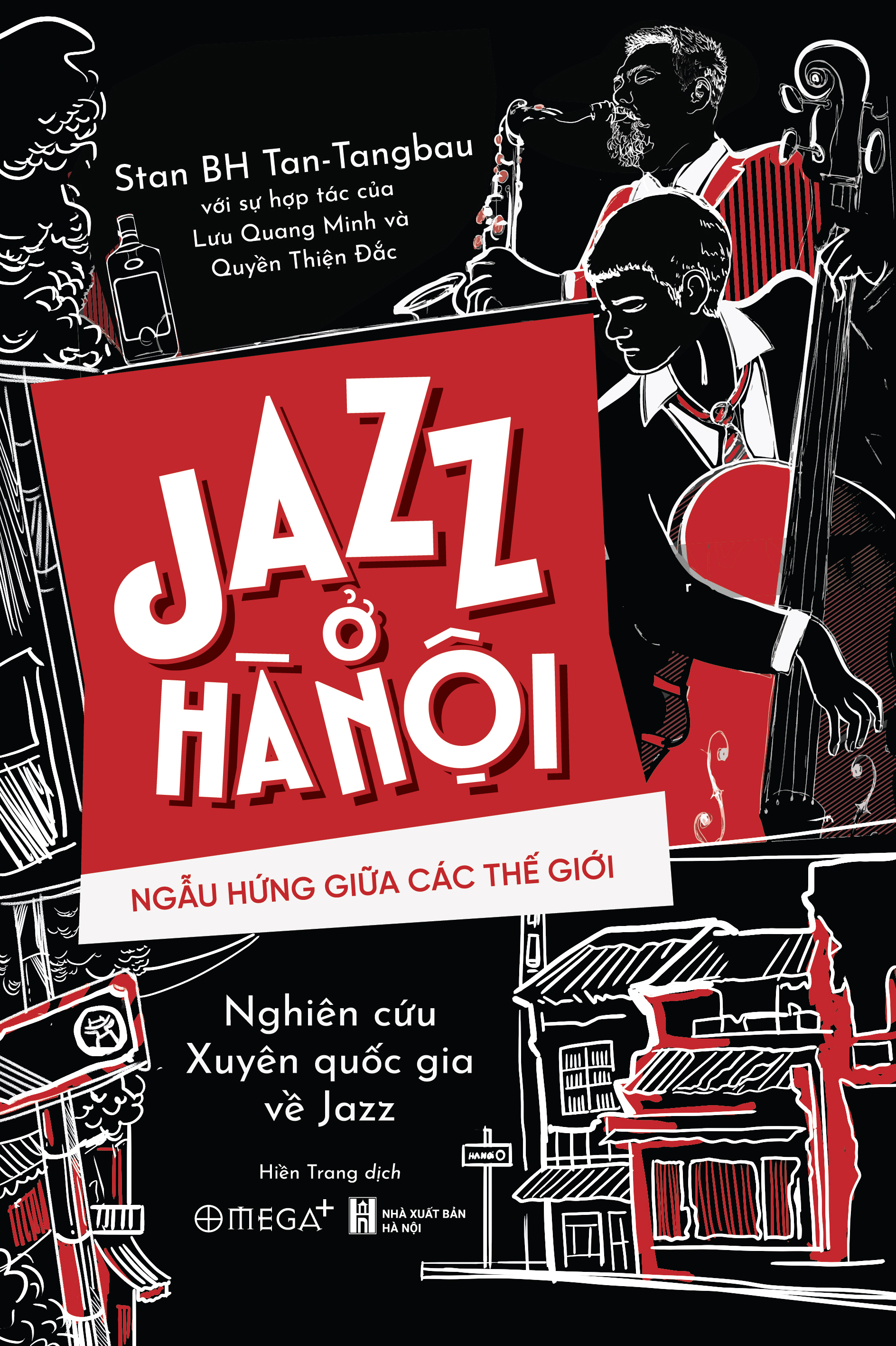 Jazz Ở Hà Nội - Ngẫu Hứng Giữa Các Thế Giới - Ảnh 2