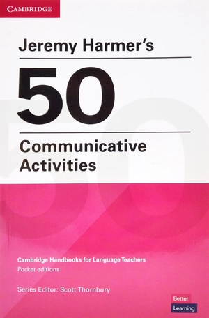 jeremy harmer's 50 communicative activities (cambridge handbooks for language teachers) - Ảnh 2