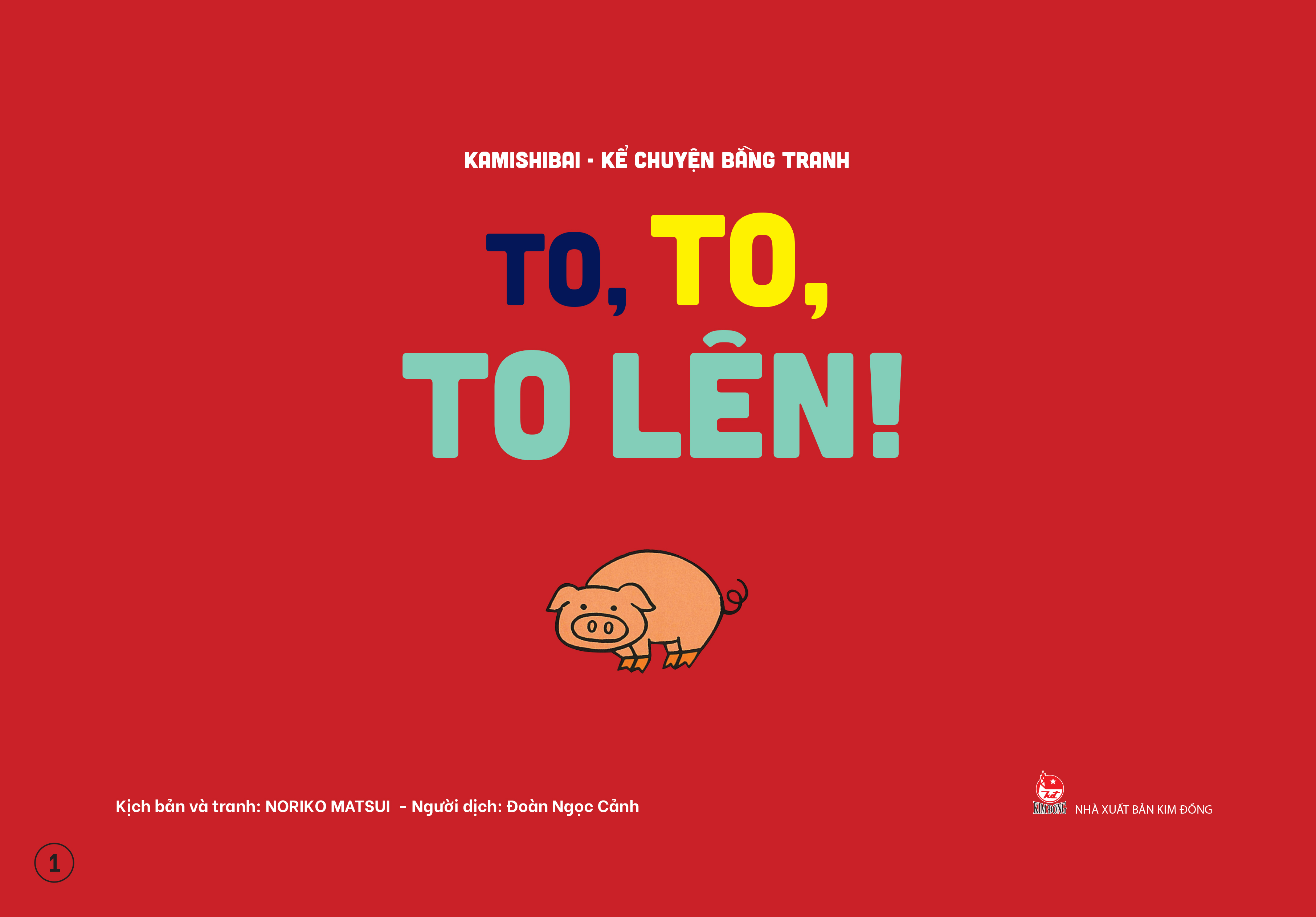 Kamishibai - Kể Chuyện Bằng Tranh - To, To, To Lên! - Bản Đặc Biệt - Ảnh 2