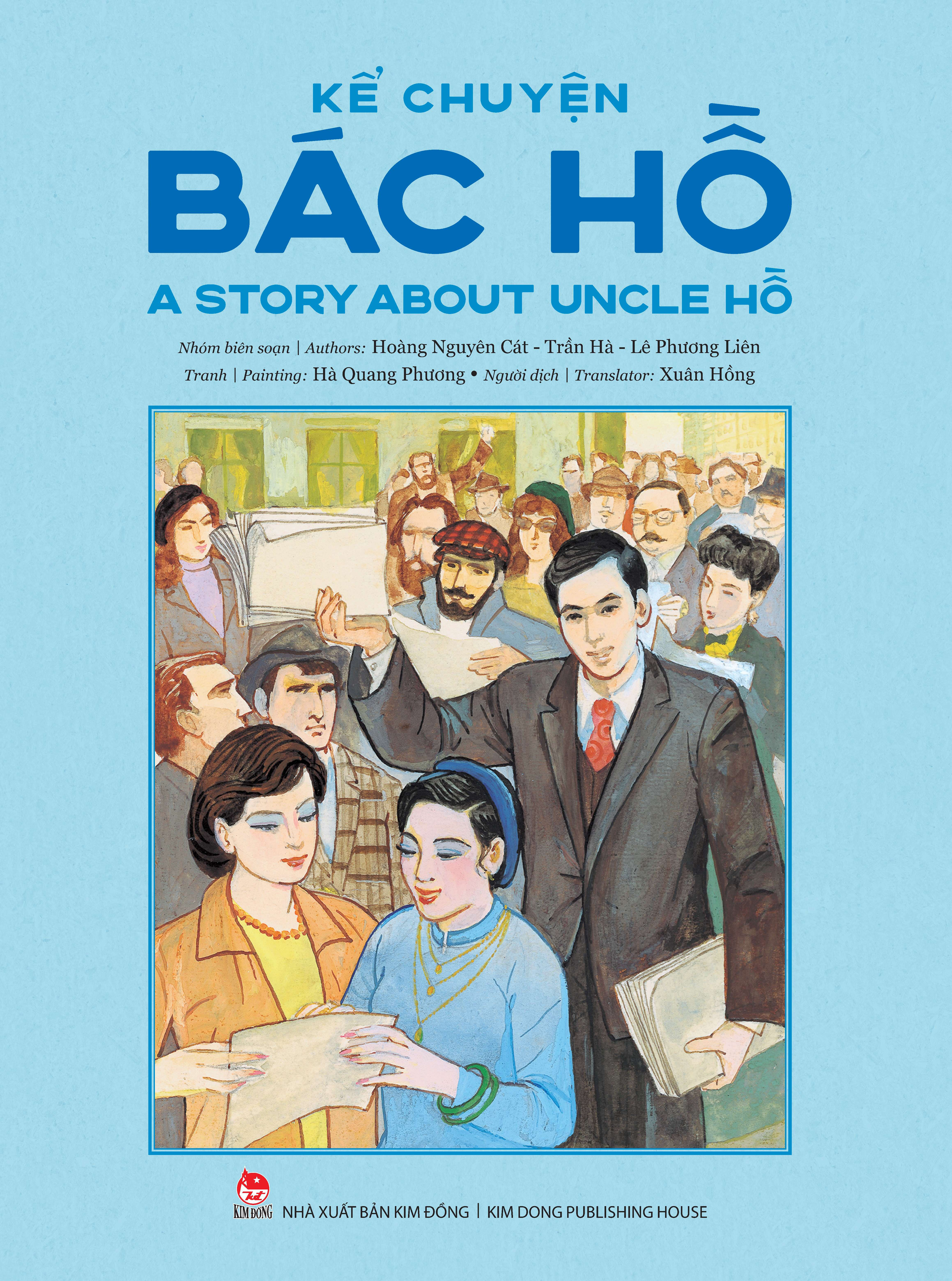 Kể Chuyện Bác Hồ - A Story About Uncle Hồ - Song Ngữ Việt-Anh - Ảnh 2