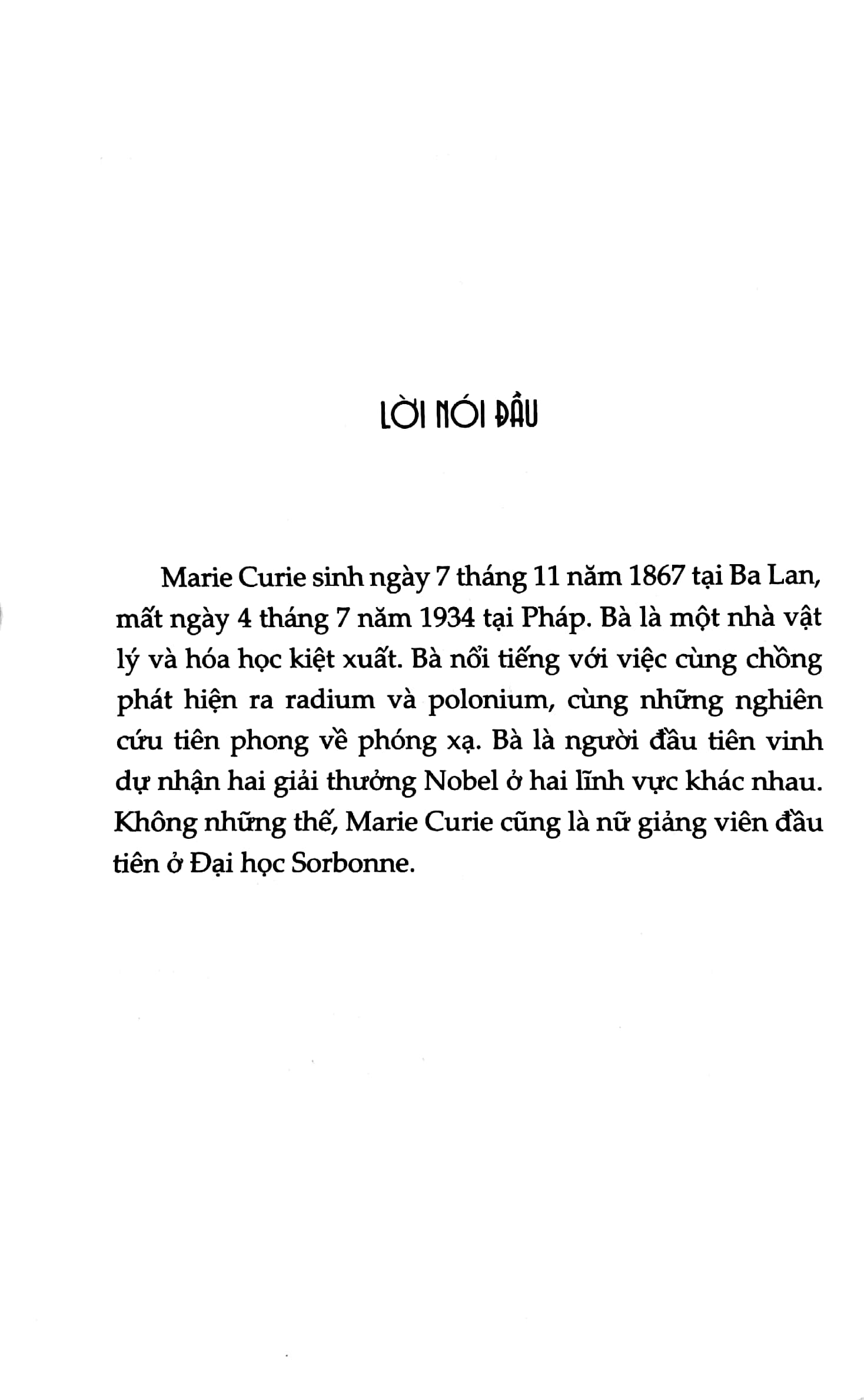 kể chuyện cuộc đời các thiên tài: marie curie - nhà nữ khoa học kiệt xuất - Ảnh 5