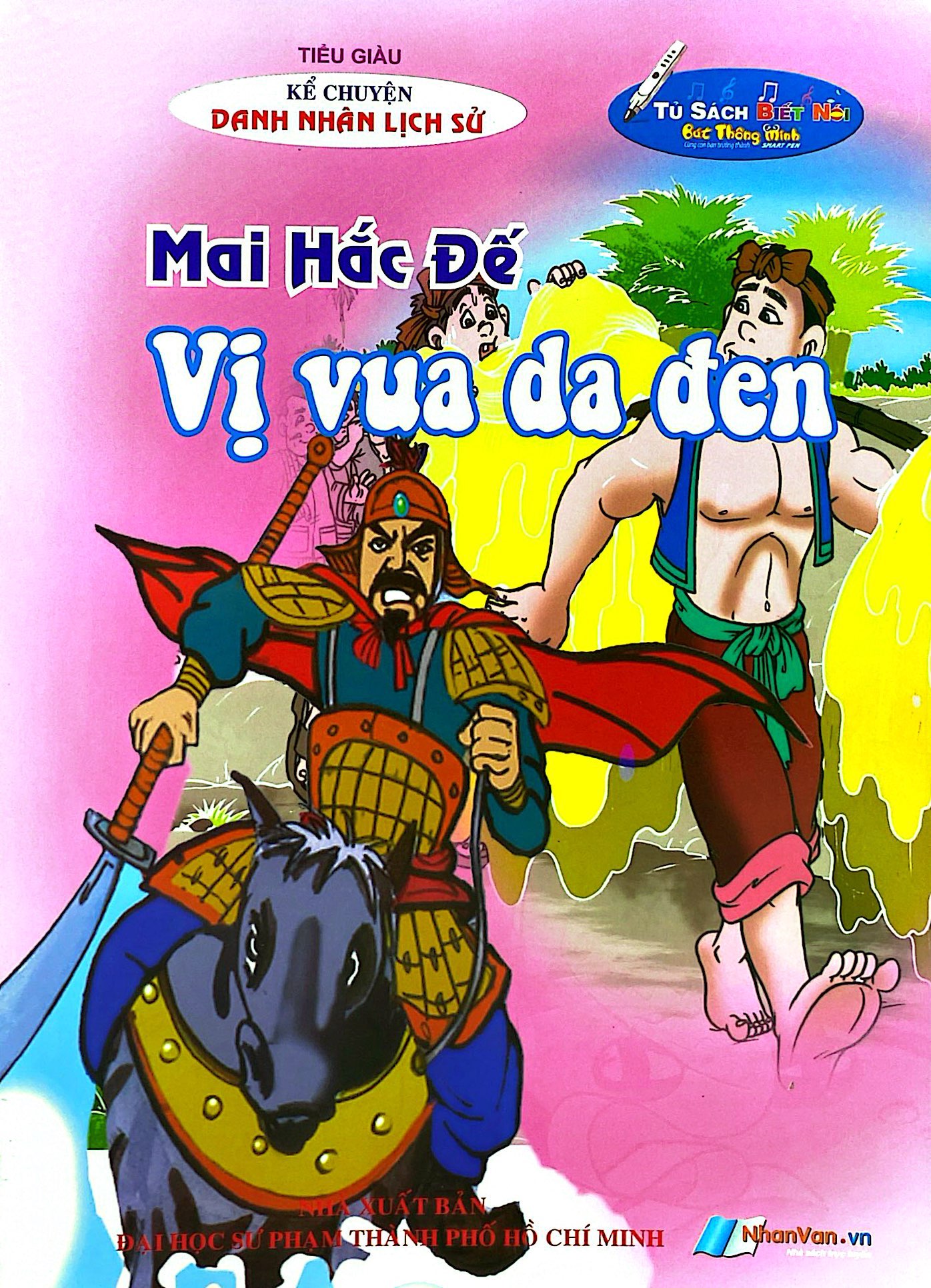 Kể Chuyện Danh Nhân Lịch Sử - Mai Hắc Đế - Vị Vua Da Đen - Ảnh 2