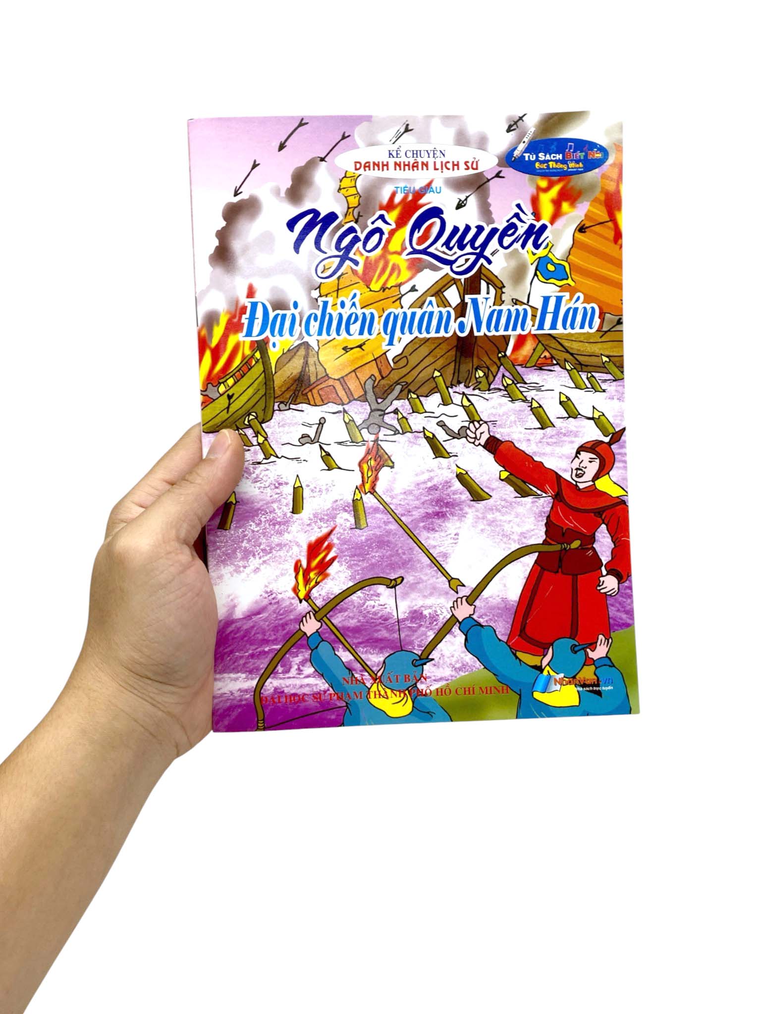 Kể Chuyện Danh Nhân Lịch Sử - Ngô Quyền - Đại Chiến Quân Nam Hán - Ảnh 7