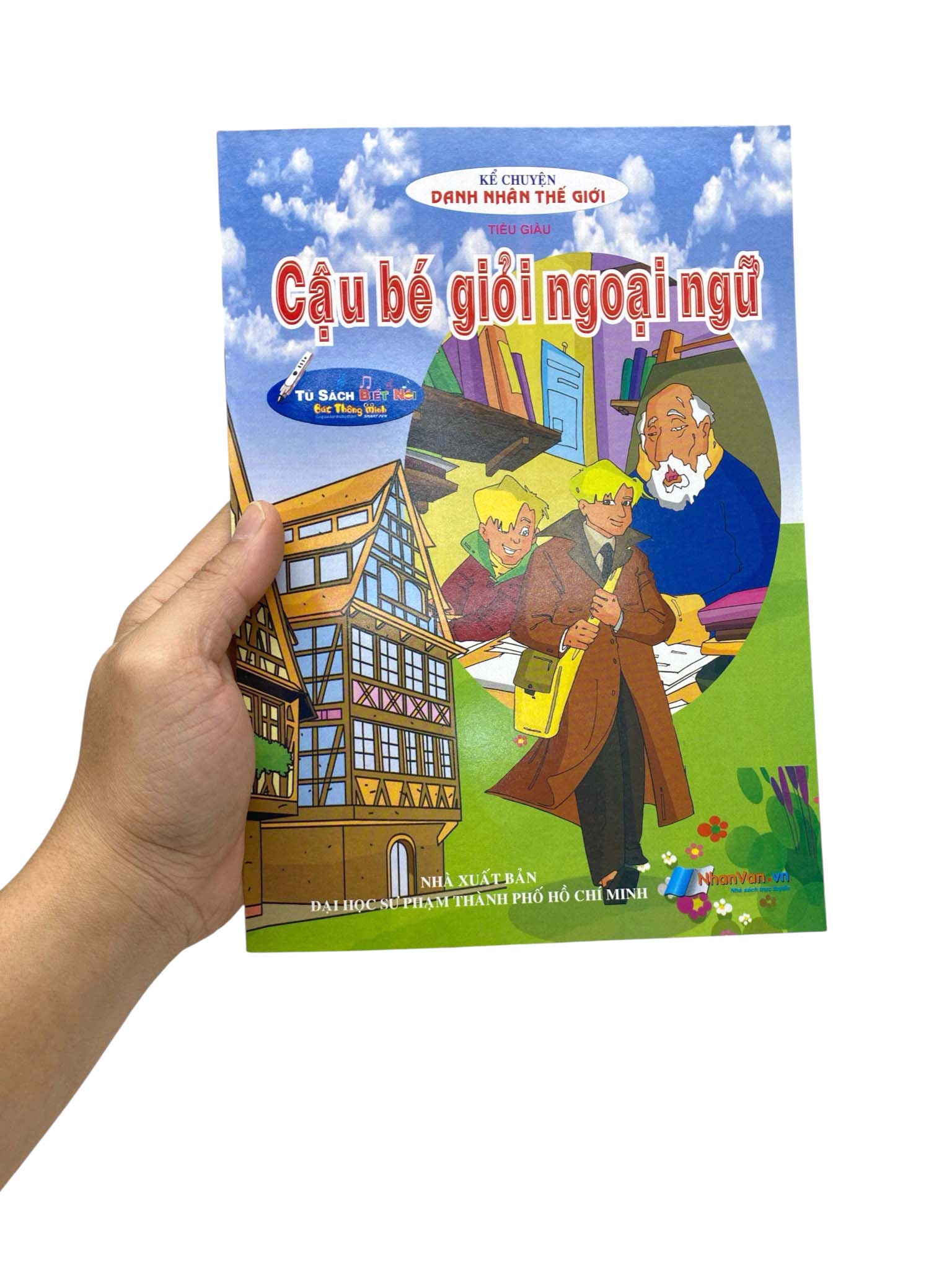 Kể Chuyện Danh Nhân Thế Giới - Cậu Bé Giỏi Ngoại Ngữ - Ảnh 7