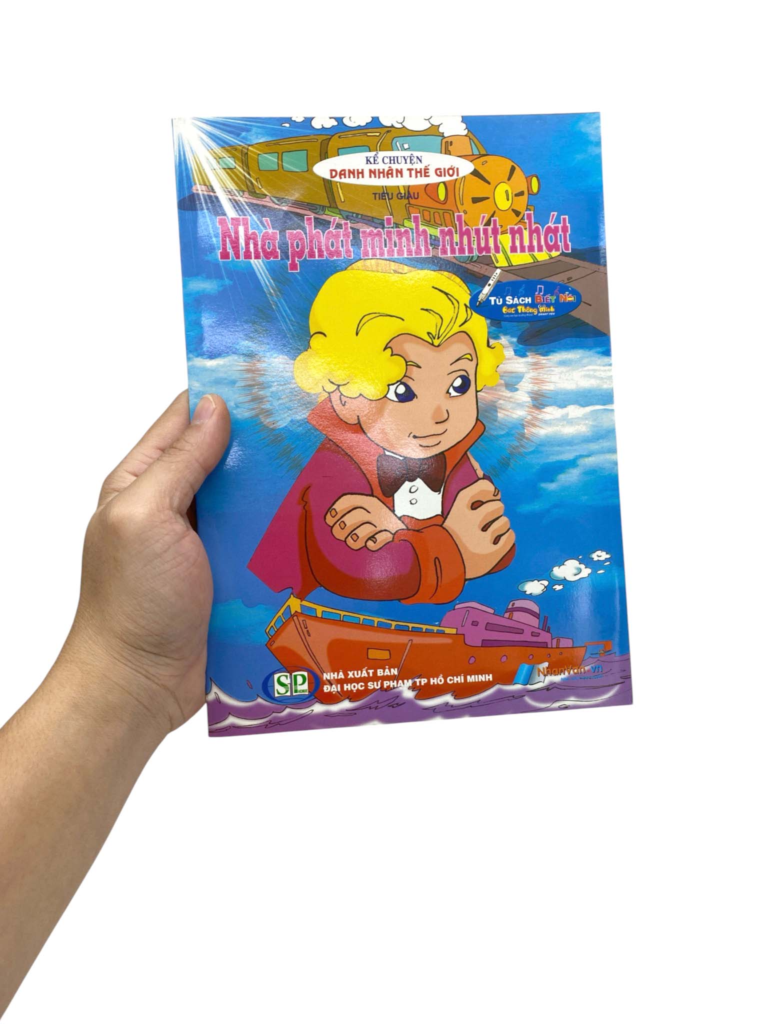 Kể Chuyện Danh Nhân Thế Giới - Nhà Phát Minh Nhút Nhát - Ảnh 7