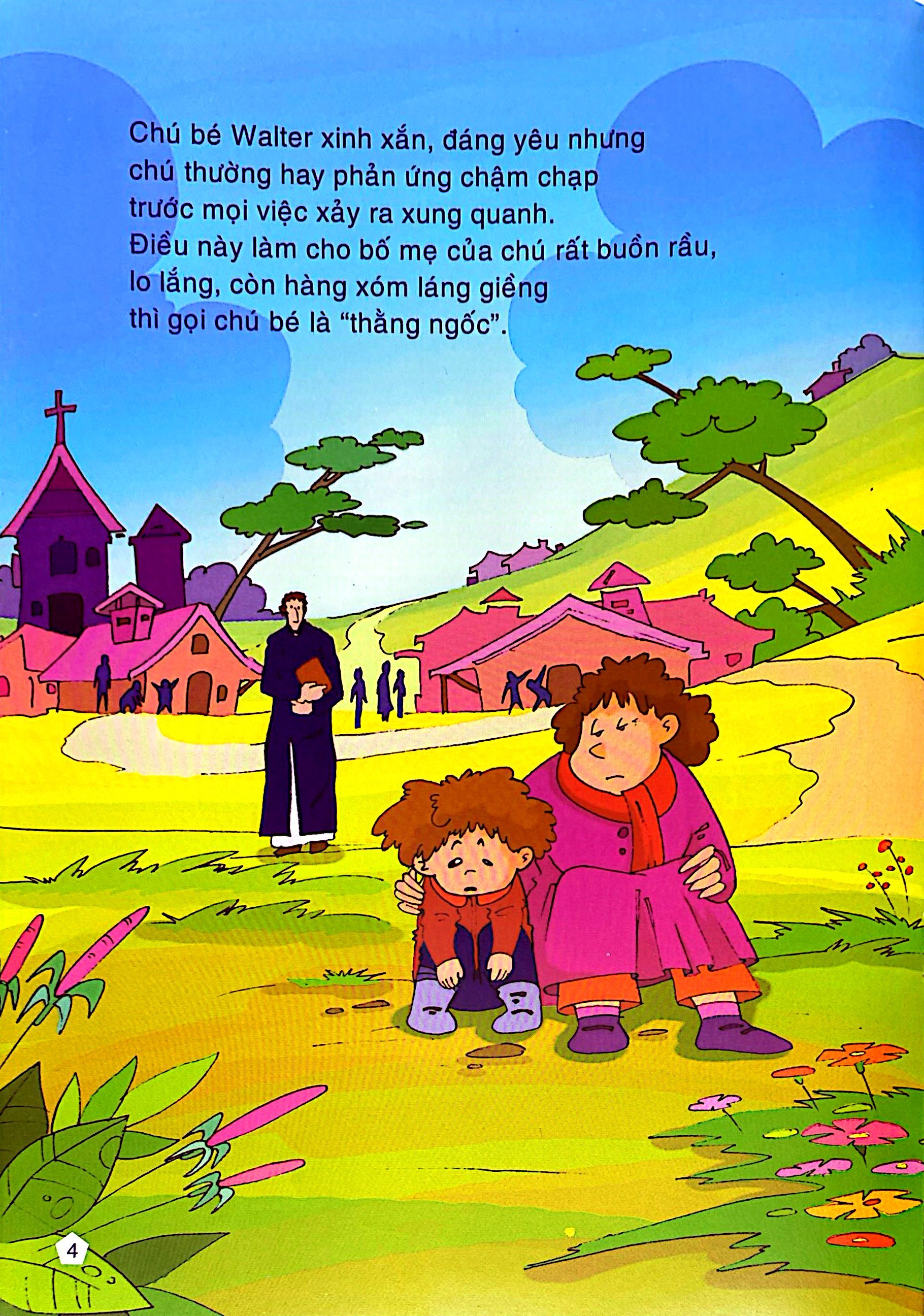 Kể Chuyện Danh Nhân Thế Giới - Thằng Ngốc Đã Thông Minh Rồi - Ảnh 4