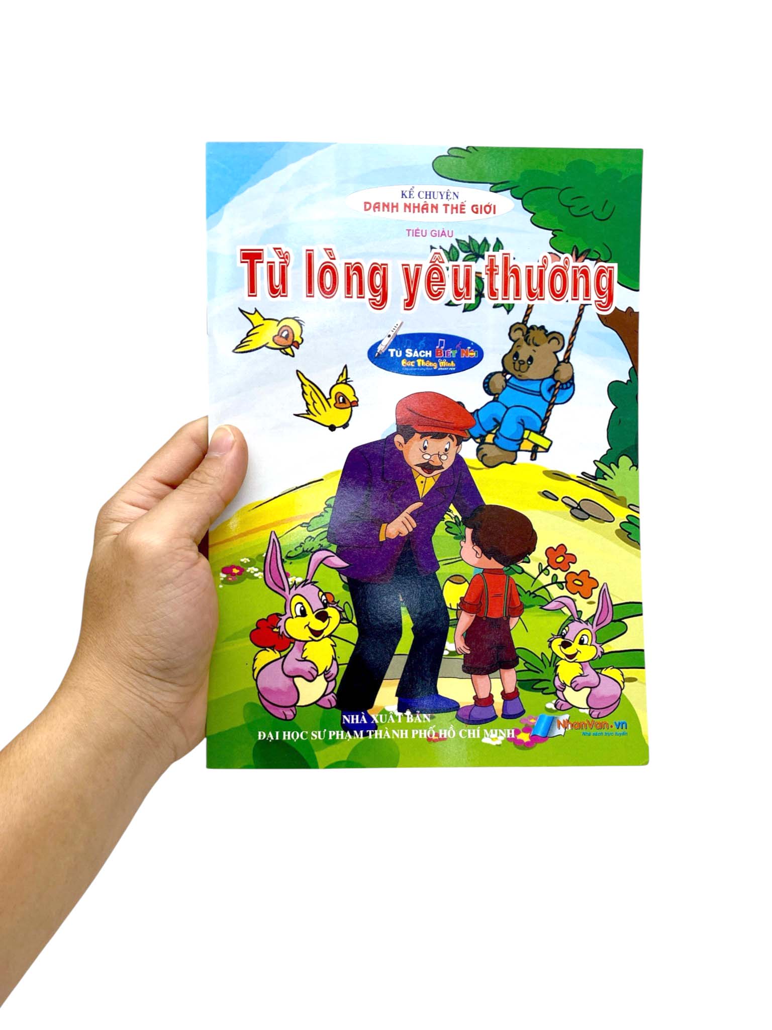 Kể Chuyện Danh Nhân Thế Giới - Từ Lòng Yêu Thương - Ảnh 7