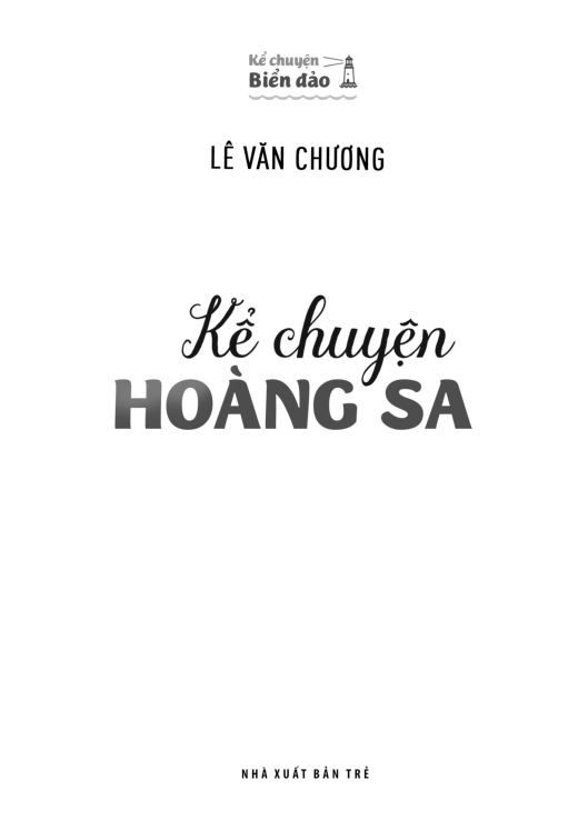 kể chuyện hoàng sa - Ảnh 3