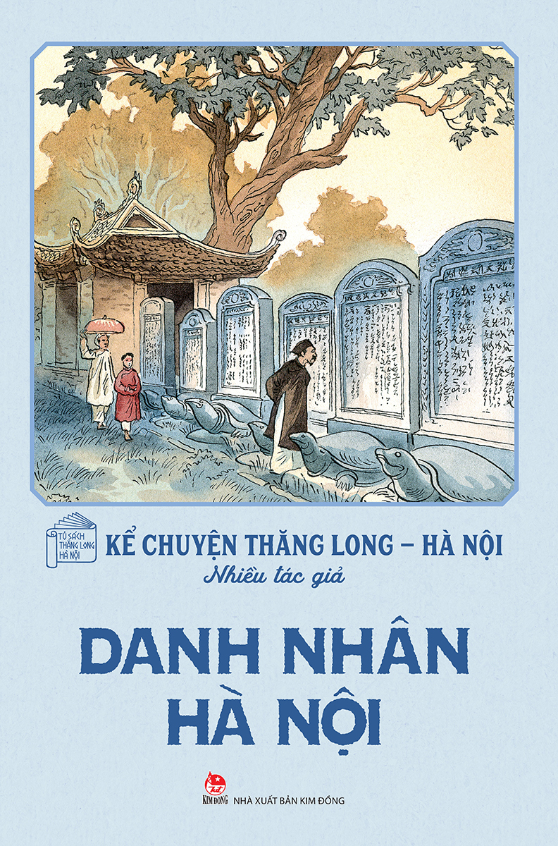 kể chuyện thăng long-hà nội - danh nhân hà nội (tái bản 2024) - Ảnh 2