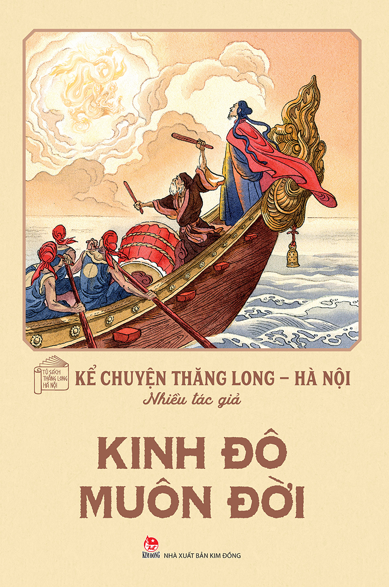 kể chuyện thăng long-hà nội - kinh đô muôn đời (tái bản 2024) - Ảnh 2