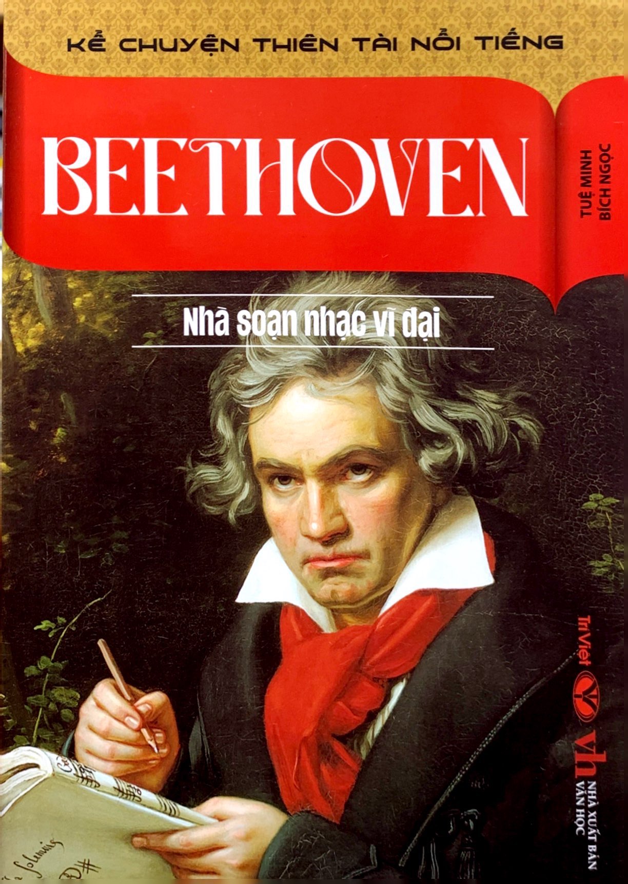 kể chuyện thiên tài nổi tiếng - beethoven - nhà soạn nhạc vĩ đại - Ảnh 2