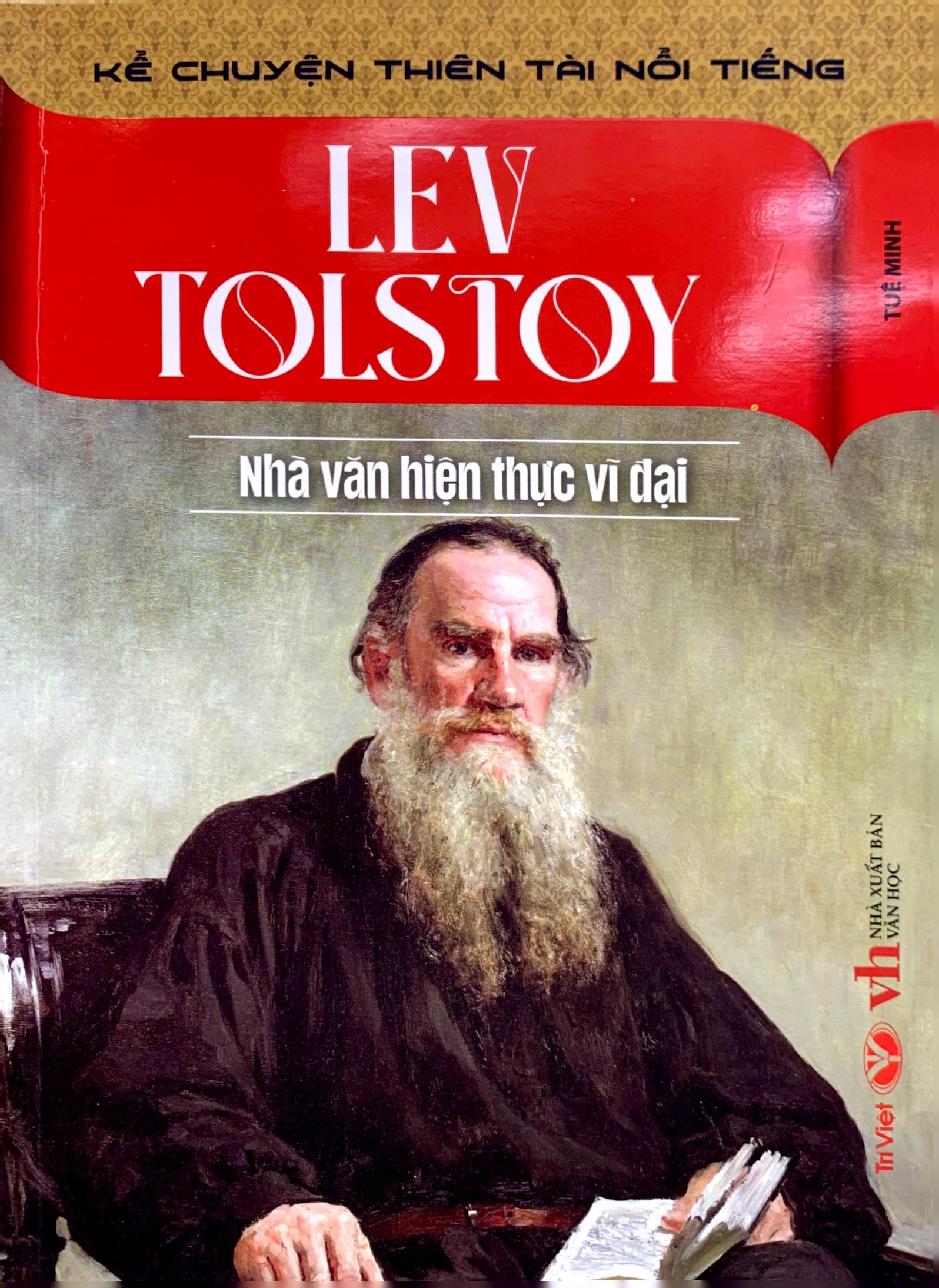 kể chuyện thiên tài nổi tiếng - lev tolstoy - nhà văn hiện thực vĩ đại - Ảnh 3
