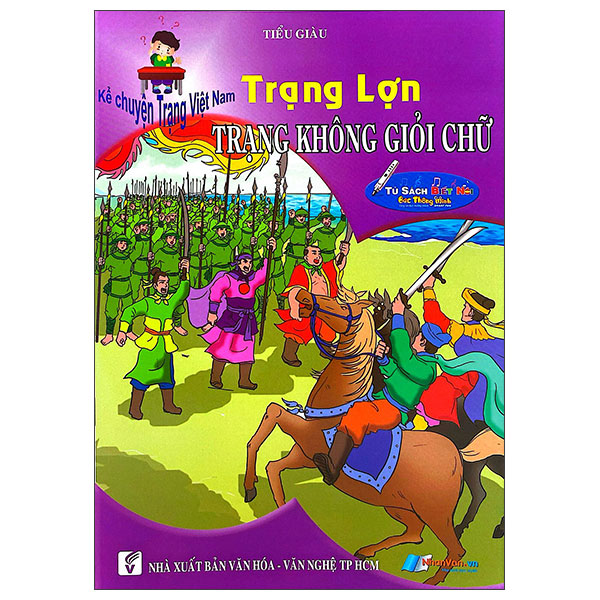 Kể Chuyện Trạng Việt Nam - Trạng Lợn - Trạng Không Giỏi Chữ