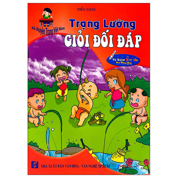 Kể Chuyện Trạng Việt Nam - Trạng Lường - Giỏi Đối Đáp