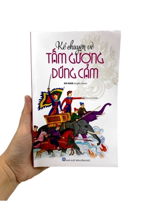 kể chuyện về tấm gương dũng cảm (tái bản 2022) - Ảnh 9