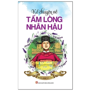 kể chuyện về tấm lòng nhân hậu - Ảnh 2