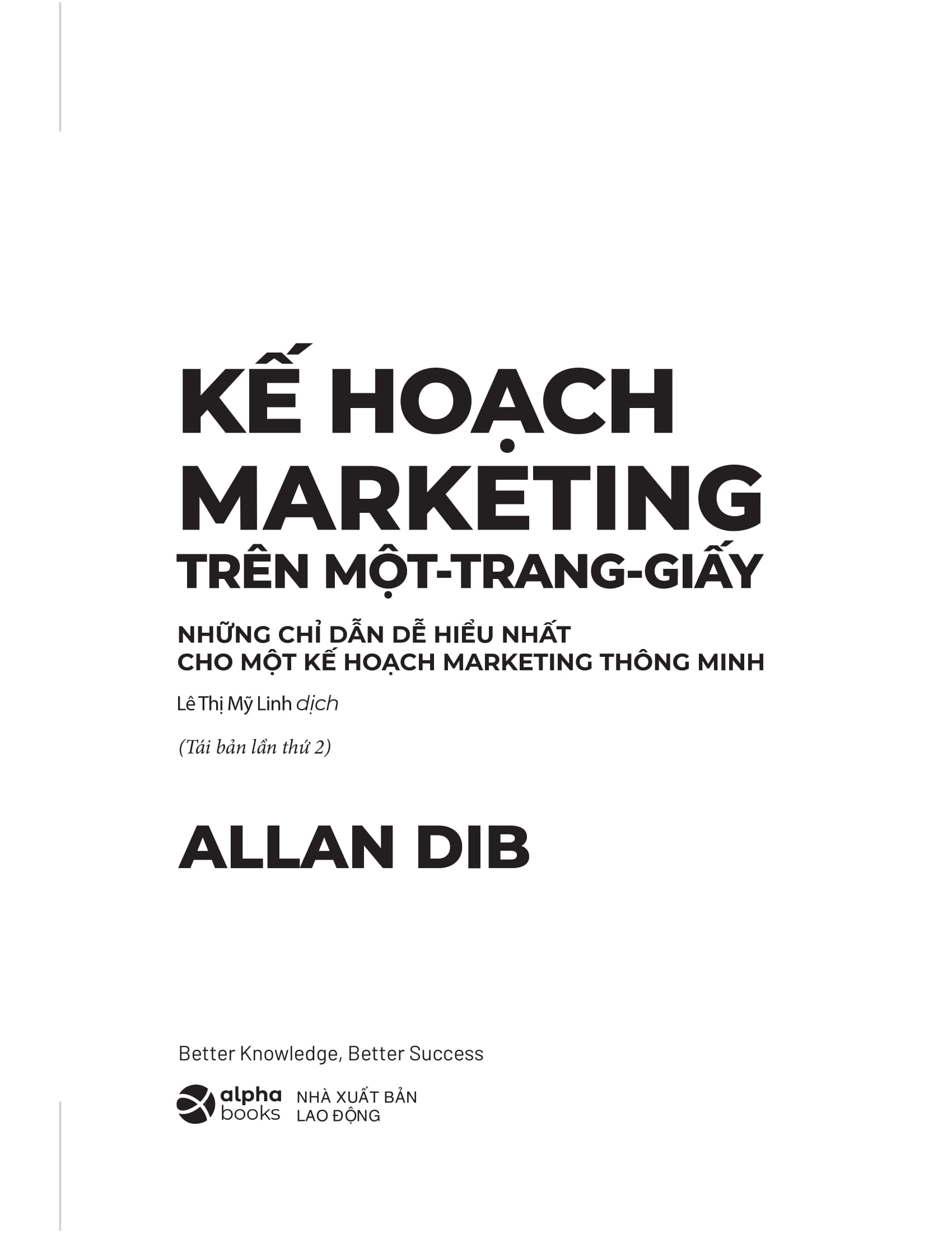 Ke Hoach Marketing Tren Mot Trang Giay - Nhung Chi Dan De Hieu Nhat Cho Mot Ke Hoach Marketing Thong Minh - Ảnh 3