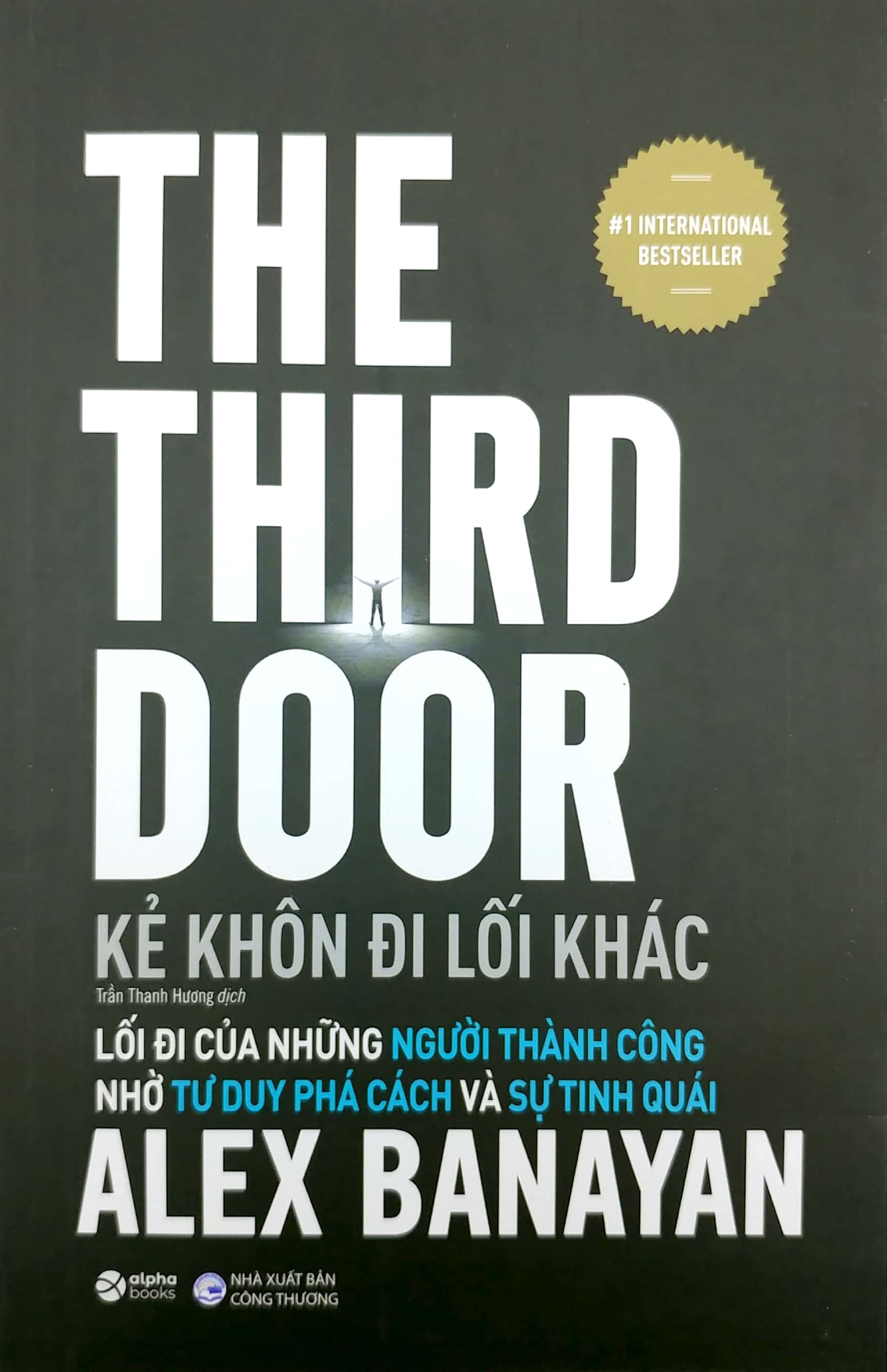 kẻ khôn đi lối khác - the third door (tái bản 2021) - Ảnh 2