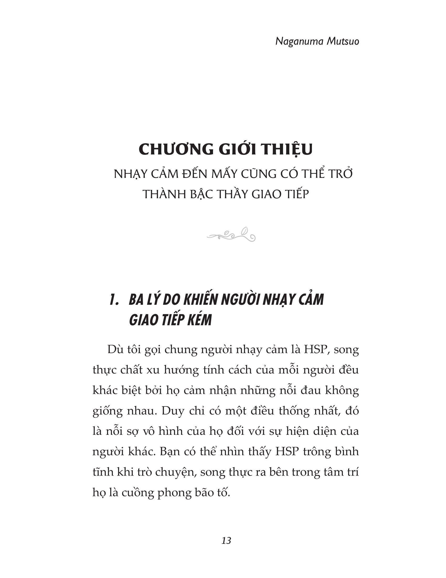 kẻ nhạy cảm giữa hành tinh vô cảm - Ảnh 9