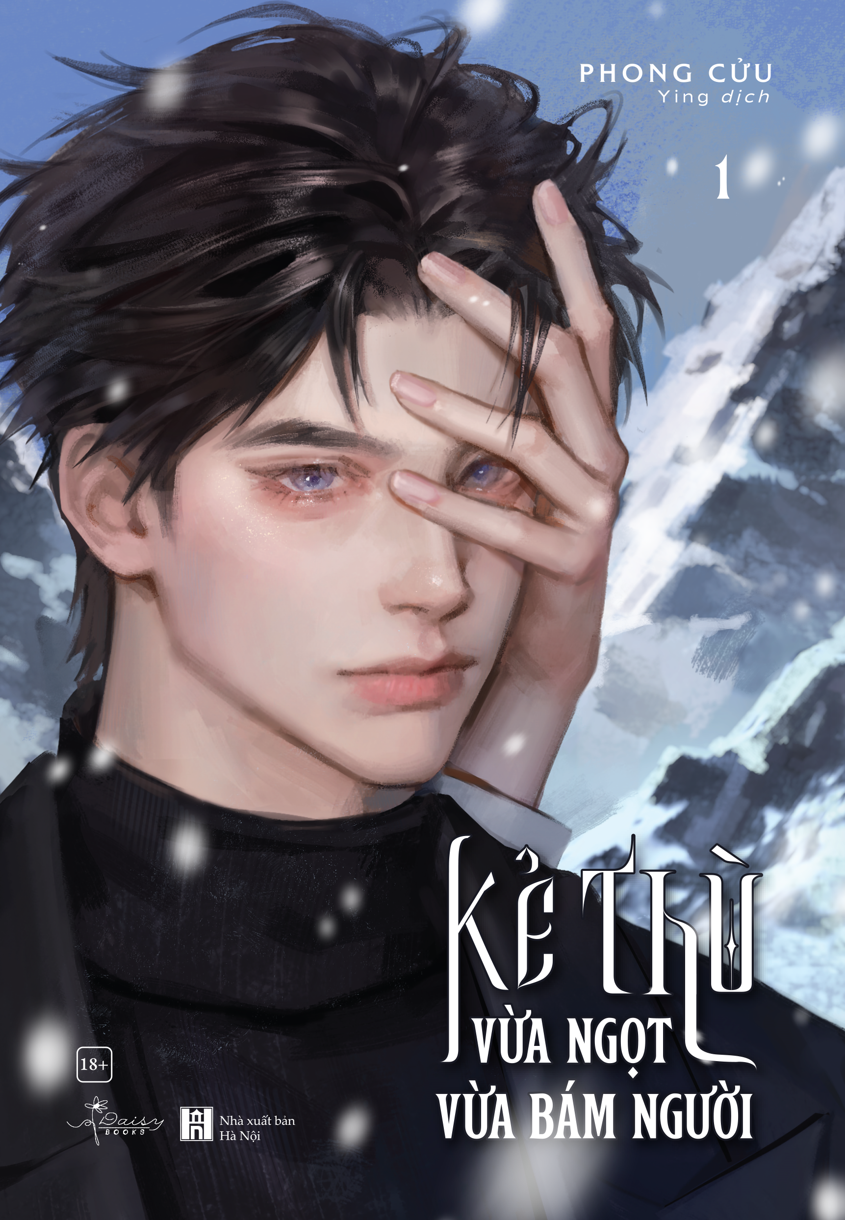 Kẻ Thù Vừa Ngọt Vừa Bám Người - Tập 1 - Tặng Kèm Bookmark Giấy 2 Mặt - Ảnh 2