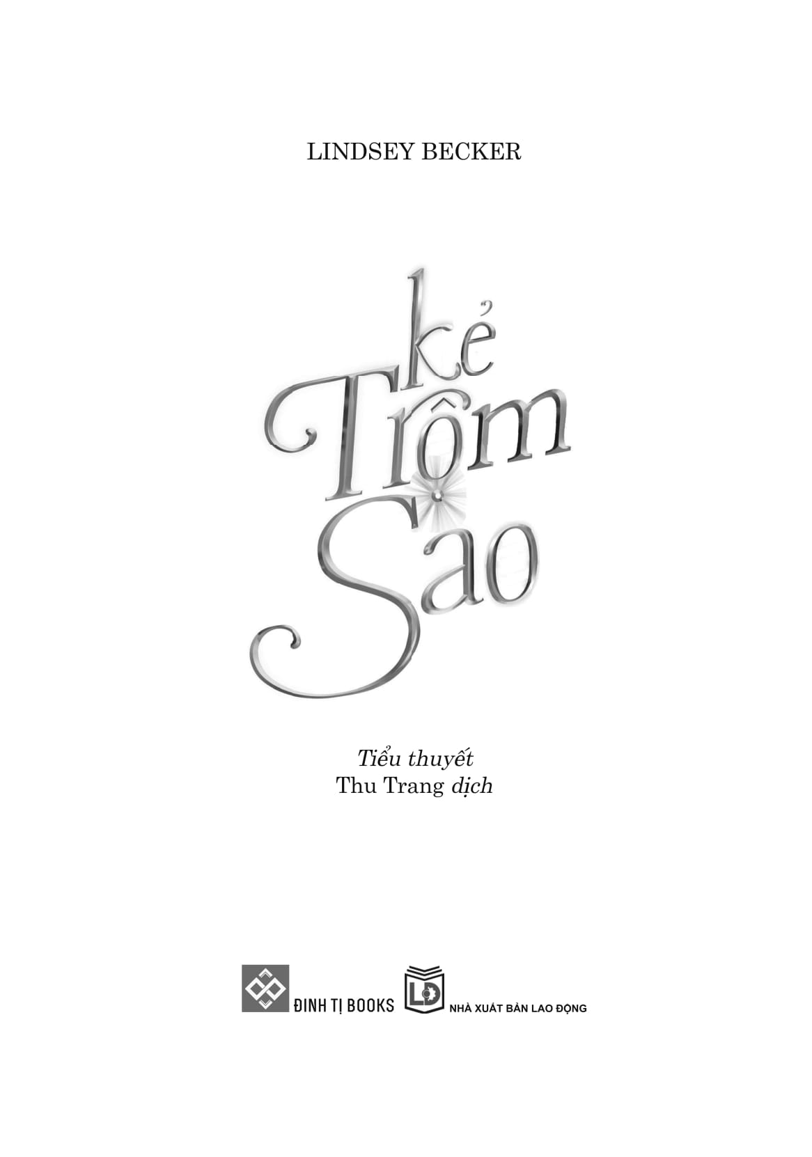 kẻ trộm sao - Ảnh 2