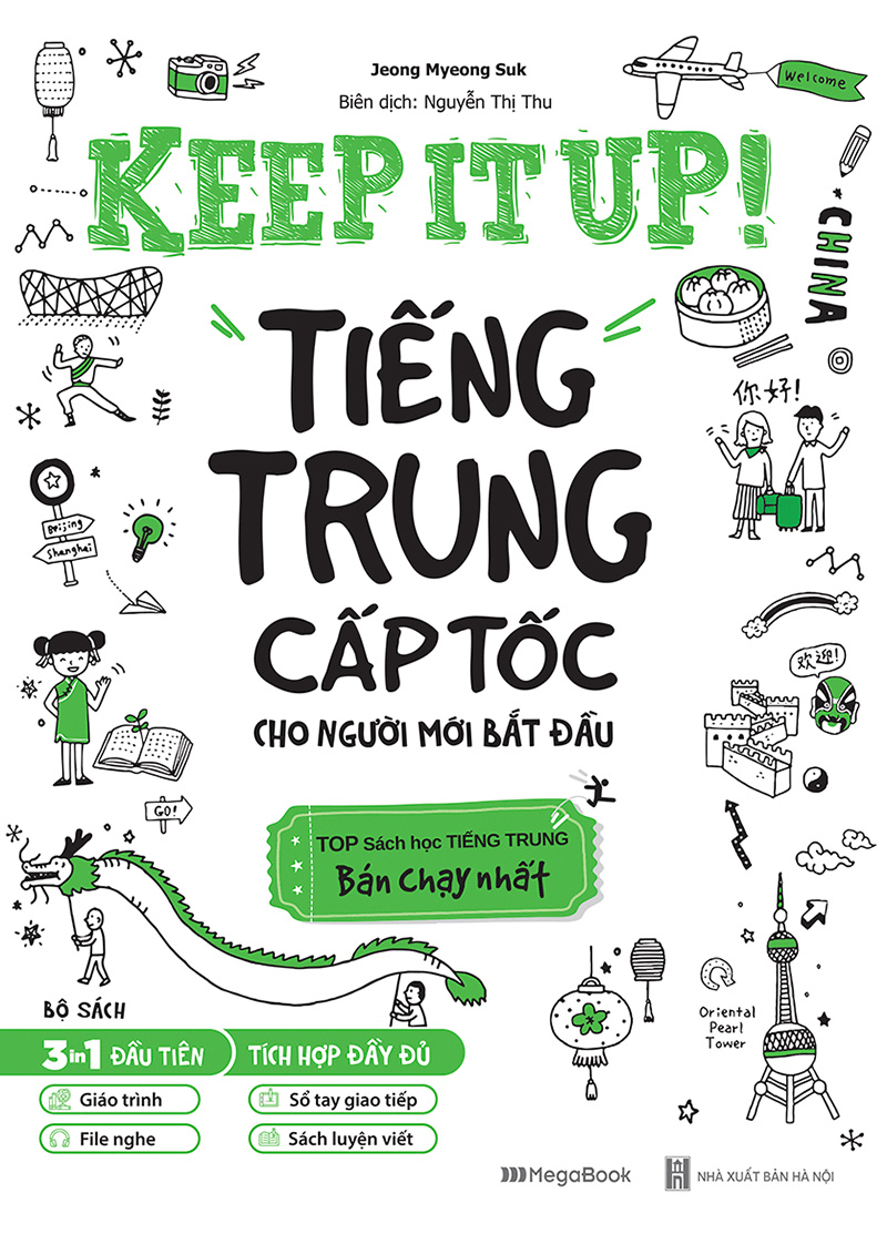 keep it up - tiếng trung cấp tốc cho người mới bắt đầu - Ảnh 2