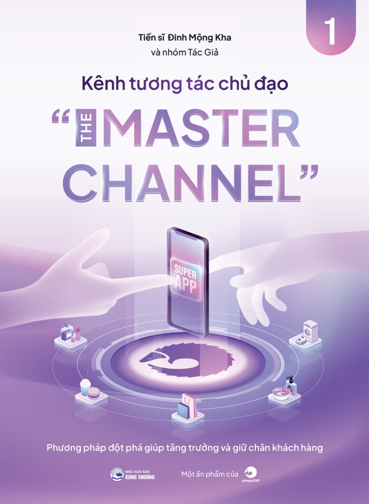kênh tương tác chủ đạo - the master channel - Ảnh 2