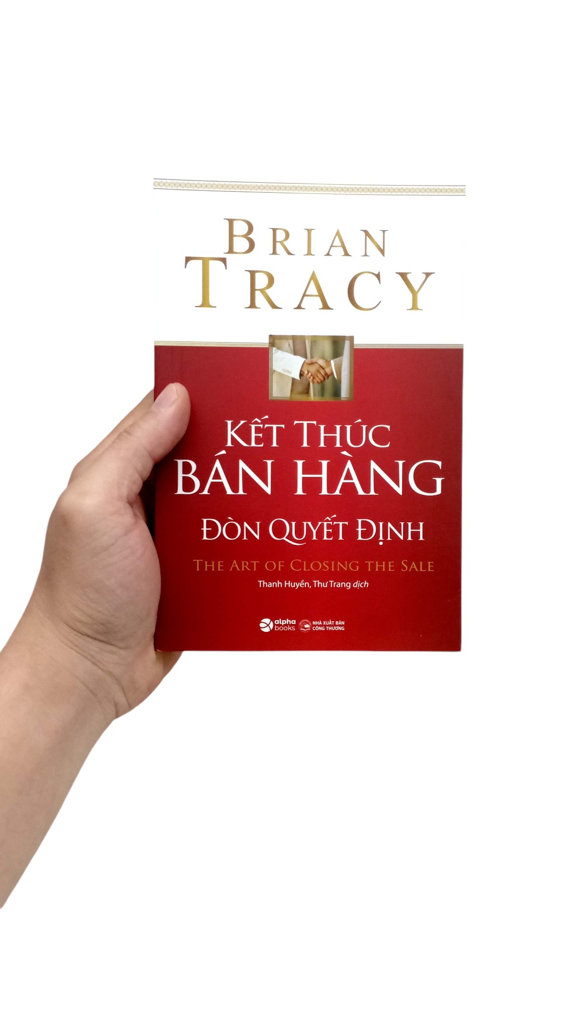 kết thúc bán hàng đòn quyết định - the art of closing the sale - Ảnh 7