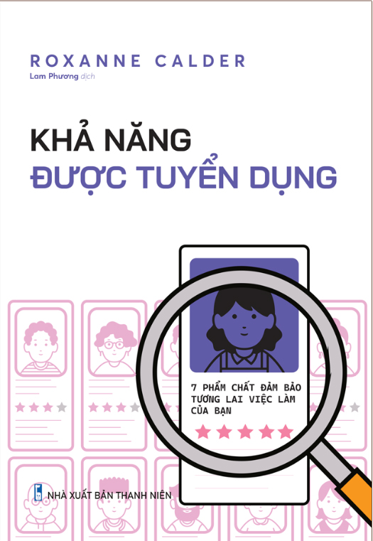 khả năng được tuyển dụng - 7 phẩm chất đảm bảo tương lai việc làm của bạn - Ảnh 2
