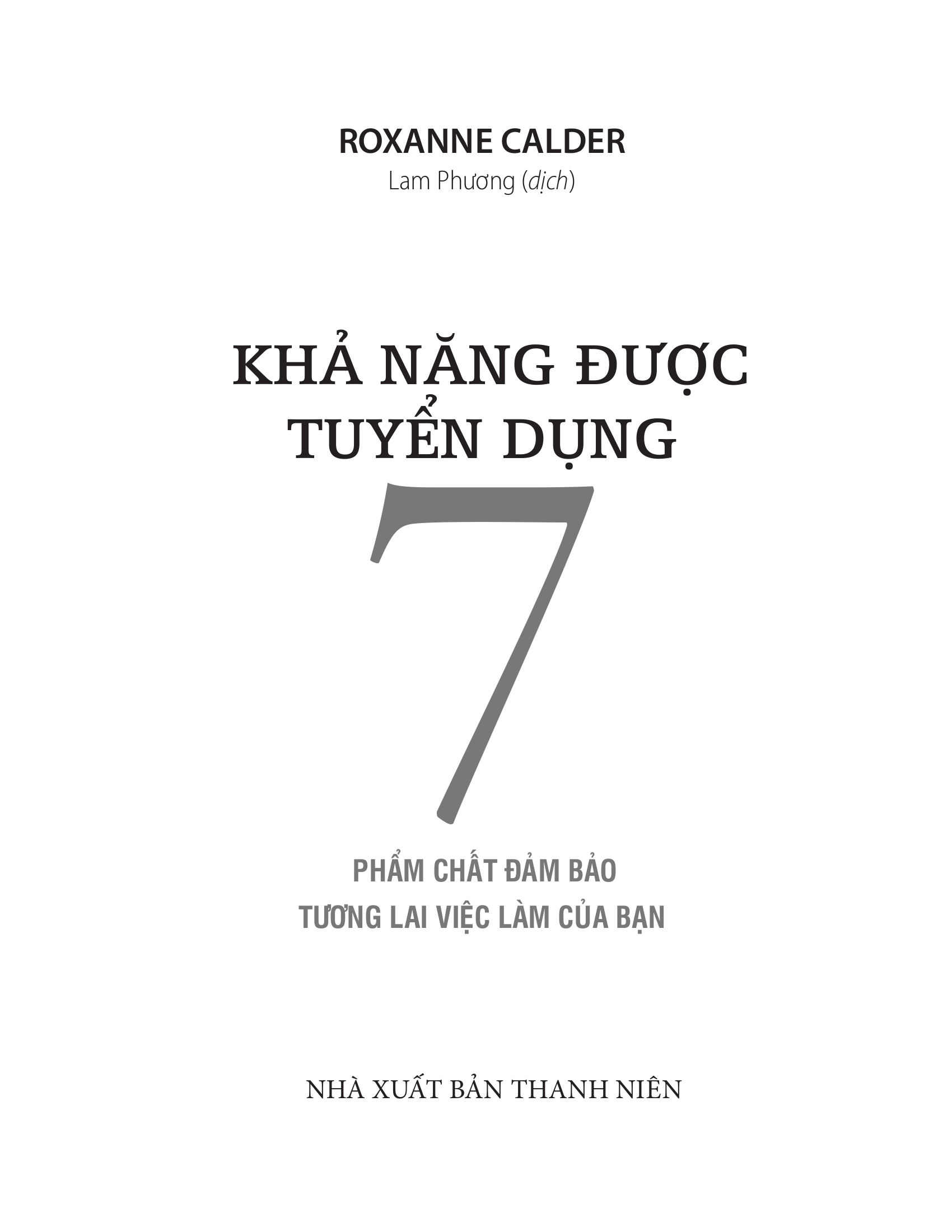 khả năng được tuyển dụng - 7 phẩm chất đảm bảo tương lai việc làm của bạn - Ảnh 4