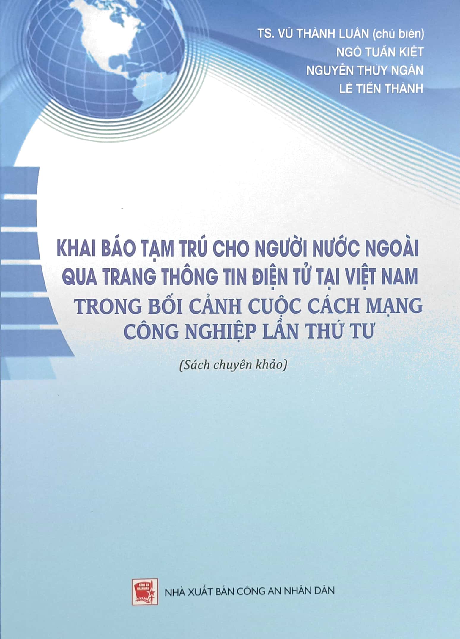 khai báo tạm trú cho người nước ngoài qua trang thông tin điện tử tại việt nam trong bối cảnh cuộc cách mạng công nghiệp lần thứ tư - Ảnh 2
