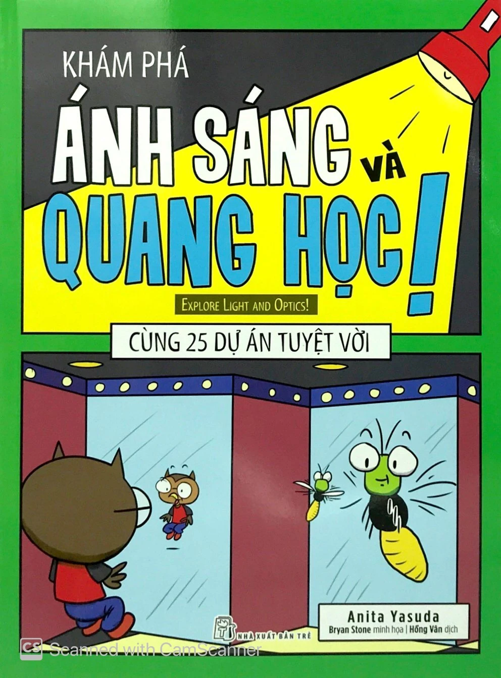 khám phá ánh sáng và quang học - cùng 25 dự án tuyệt vời - Ảnh 2