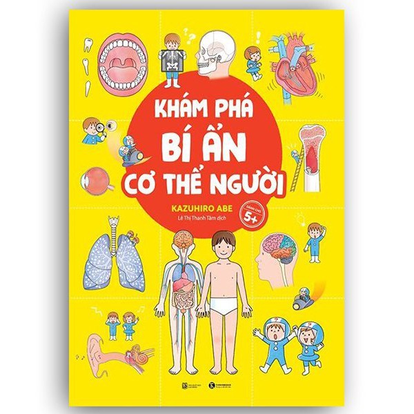 khám phá bí ẩn cơ thể người (tái bản 2022) - Ảnh 2
