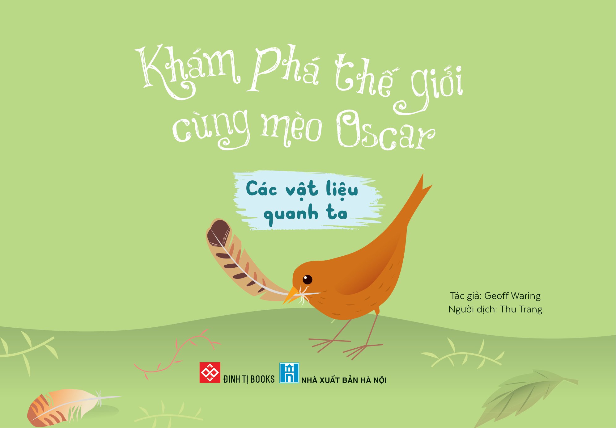 khám phá thế giới cùng mèo oscar - các vật liệu quanh ta - Ảnh 2