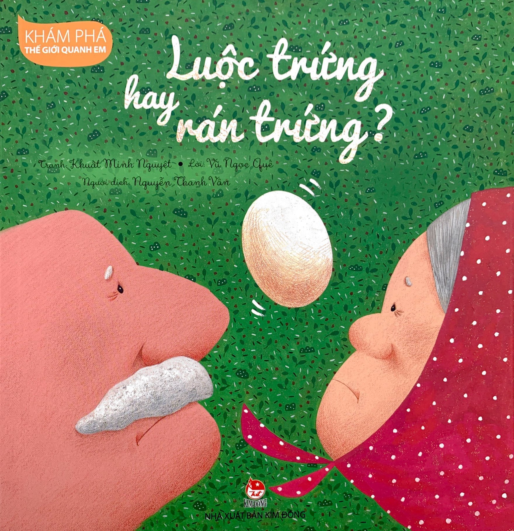 khám phá thế giới quanh em - luộc trứng hay rán trứng? - Ảnh 2