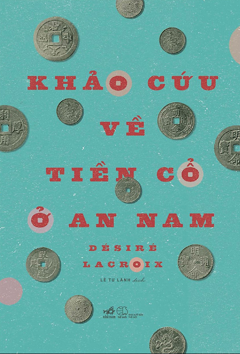 khảo cứu về tiền cổ ở an nam - Ảnh 2