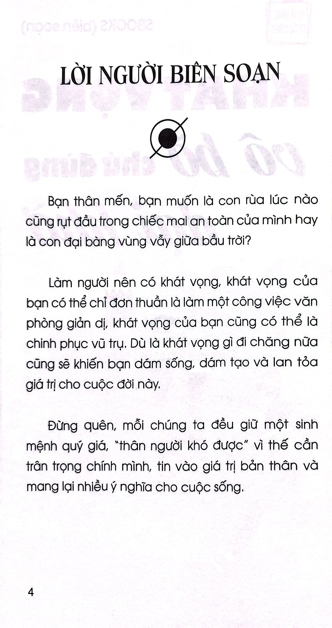 khát vọng vô bờ chứ đừng dại khờ - Ảnh 3