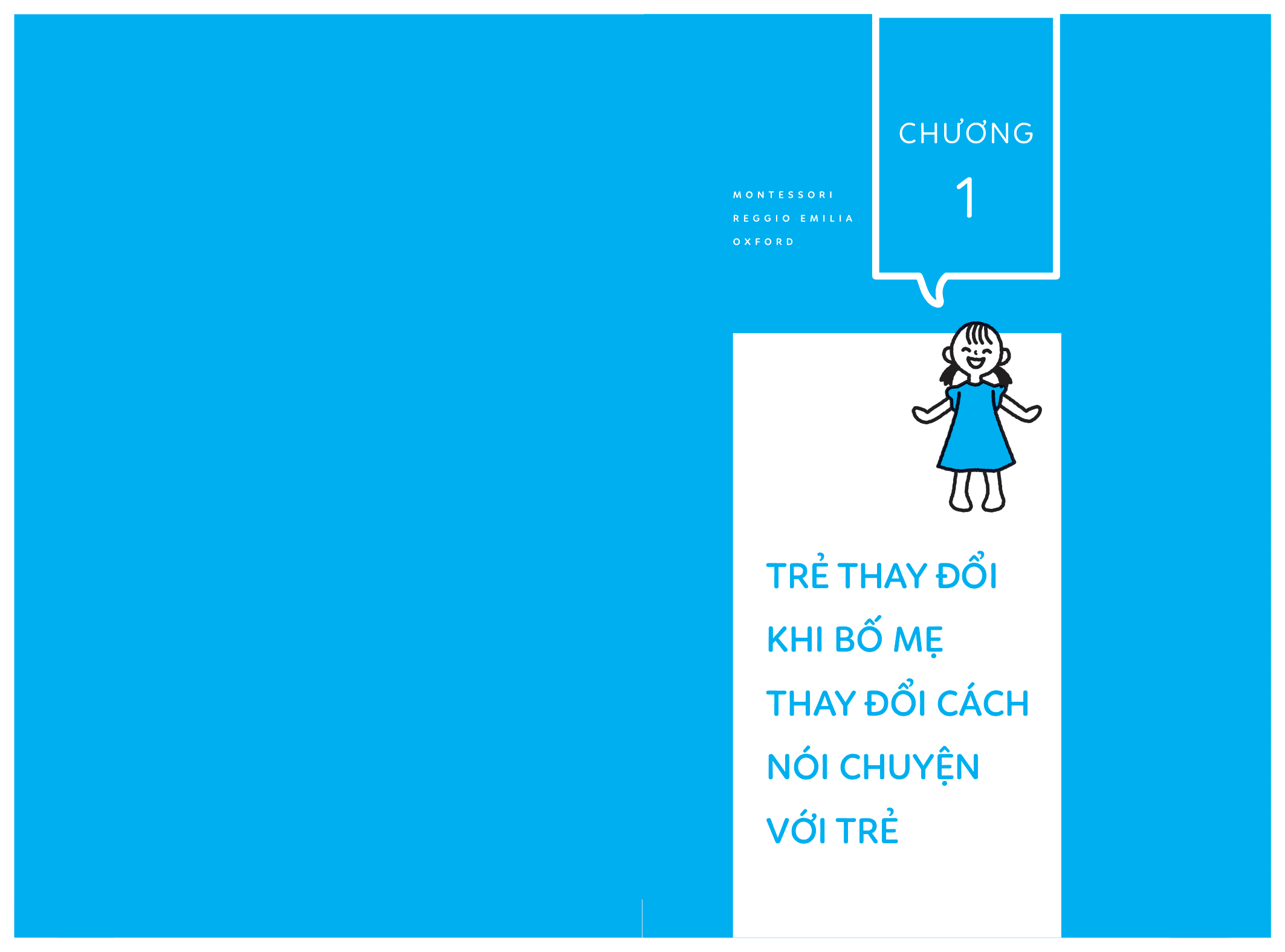 khen sao cho đúng, mắng sao cho chuẩn - nuôi dạy một đứa trẻ tự lập theo phương pháp giáo dục montessori và reggio emilia - Ảnh 4