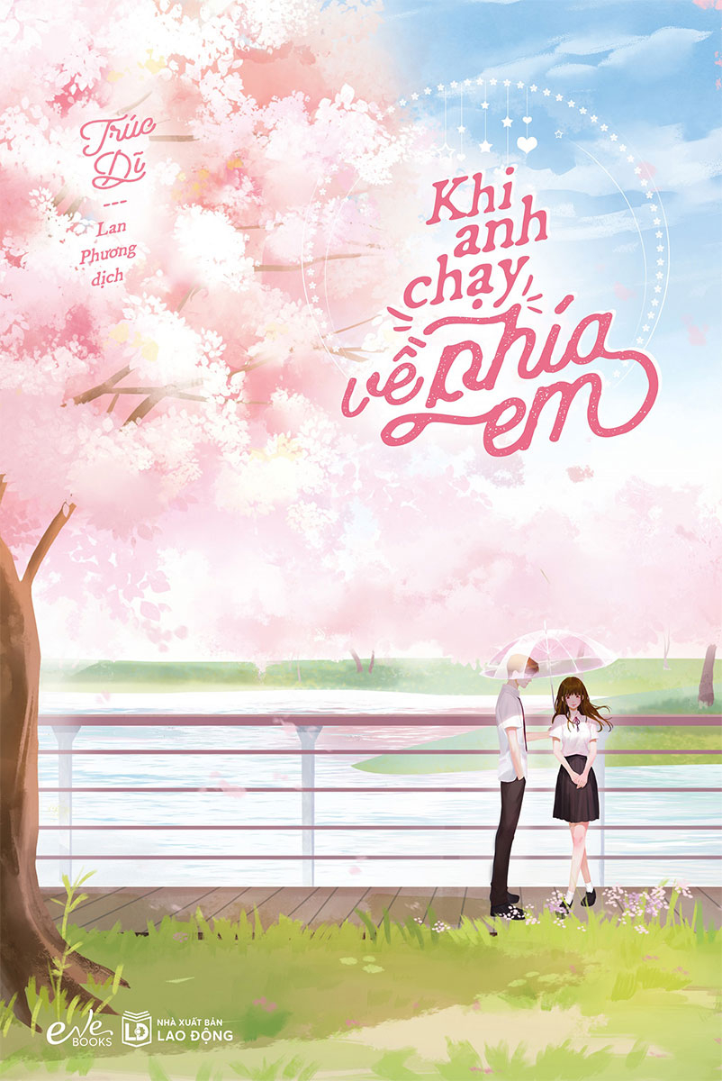 Khi Anh Chạy Về Phía Em - Ảnh 2