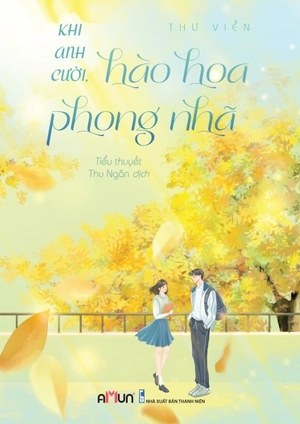 khi anh cười, hào hoa phong nhã - bản đặc biệt - tặng kèm bookmark + postcard lời nhắn của tác giả + postcard nhân vật trì tranh + postcard nhân vật mạnh thịnh nam - Ảnh 2