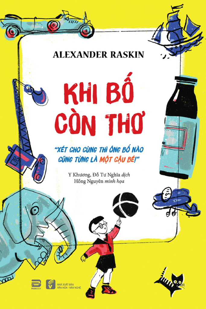 khi bố còn thơ - Ảnh 3
