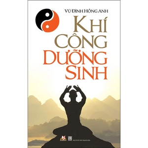 khí công dưỡng sinh (tái bản 2019) - Ảnh 2