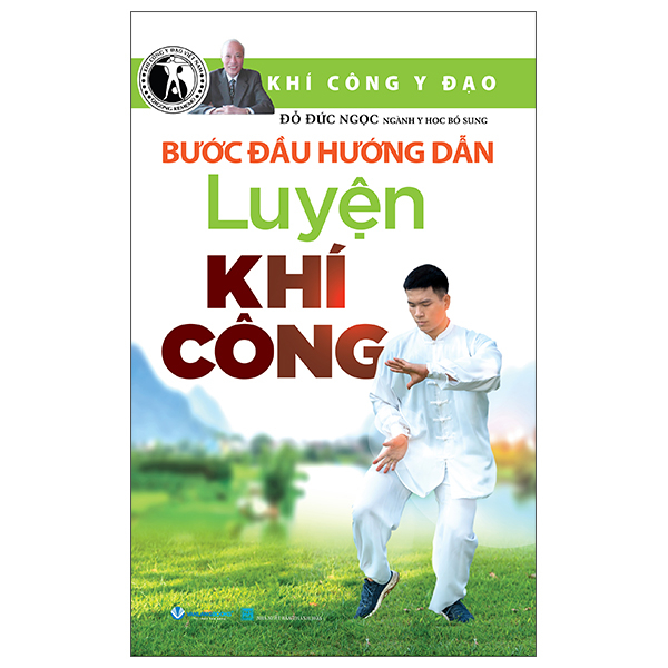 khí công y đạo - bước đầu hướng dẫn luyện khí công (tái bản 2025)