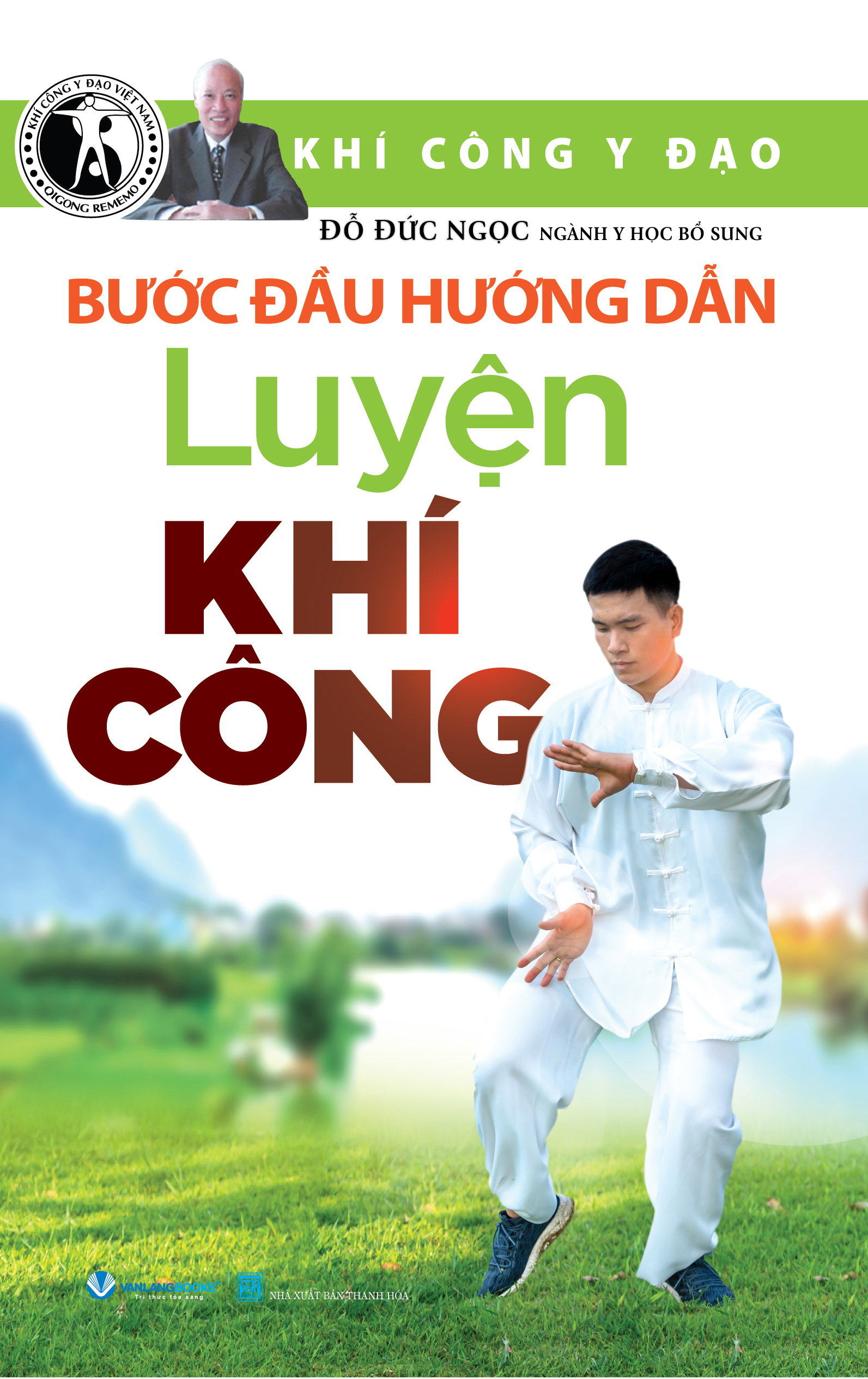 khí công y đạo - bước đầu hướng dẫn luyện khí công (tái bản 2025) - Ảnh 2