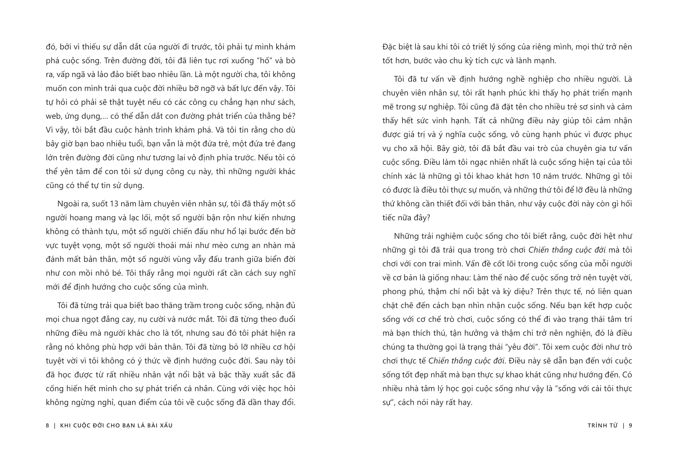 Khi Cuộc Đời Cho Bạn Lá Bài Xấu - Áp Dụng Tư Duy Trò Chơi Vào Cuộc Sống Để Trở Thành Người “Thắng Đời 1-0” - Ảnh 10