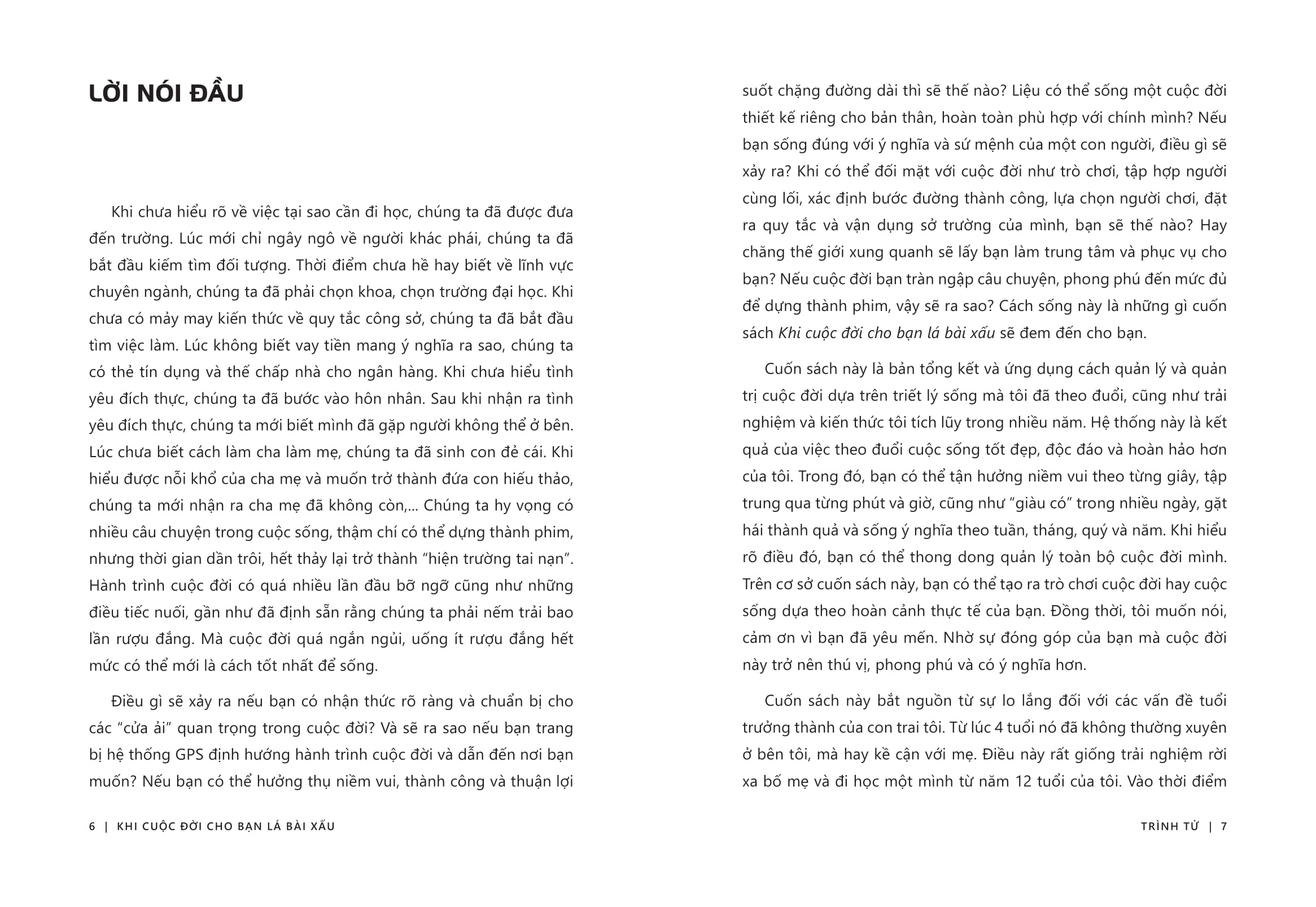 Khi Cuộc Đời Cho Bạn Lá Bài Xấu - Áp Dụng Tư Duy Trò Chơi Vào Cuộc Sống Để Trở Thành Người “Thắng Đời 1-0” - Ảnh 9