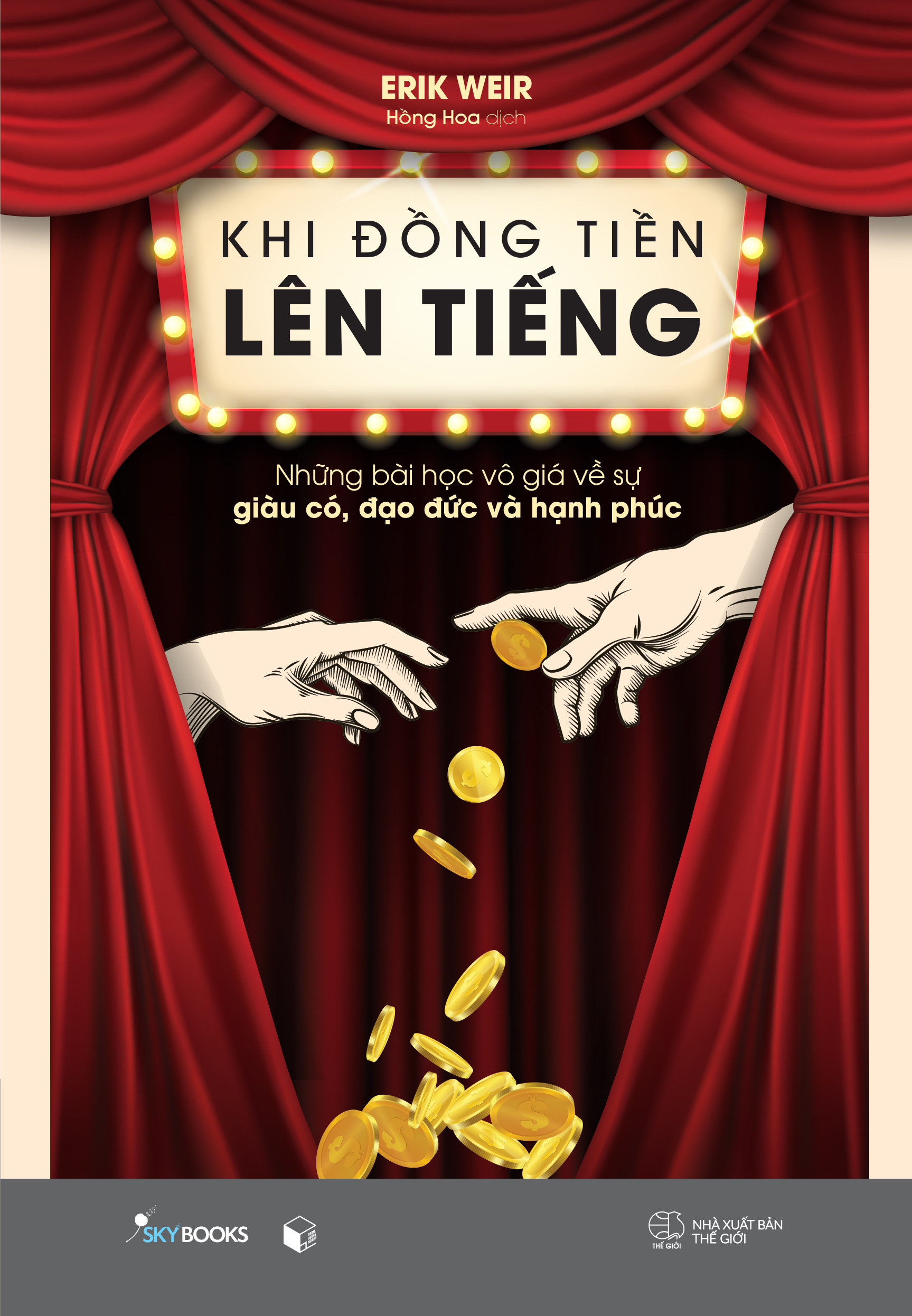 khi đồng tiền lên tiếng - Ảnh 2