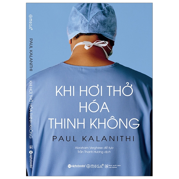 khi hơi thở hóa thinh không (tái bản 2020) - Ảnh 2